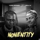 Yung Effissy – Nonentity ft. Fela 2