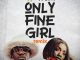 Video: Spyro - Only Fine Girl (Remix) Ft. Simi
