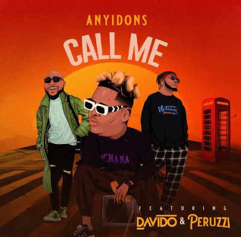 Anyidons – Call Me ft. Davido & Peruzzi