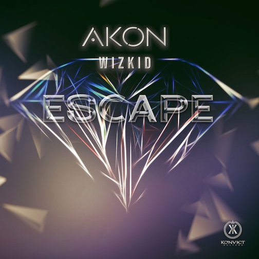 Akon Ft. Wizkid - Escape